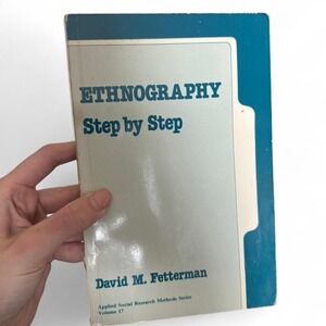 First Edition Ethnography Step by Step by David M. Fetterman